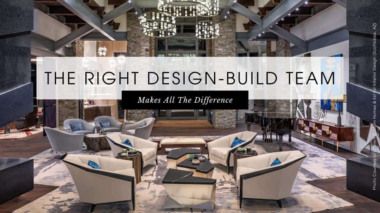 the-right-design-build-team-makes-all-the-difference-blog-post-featured-image
