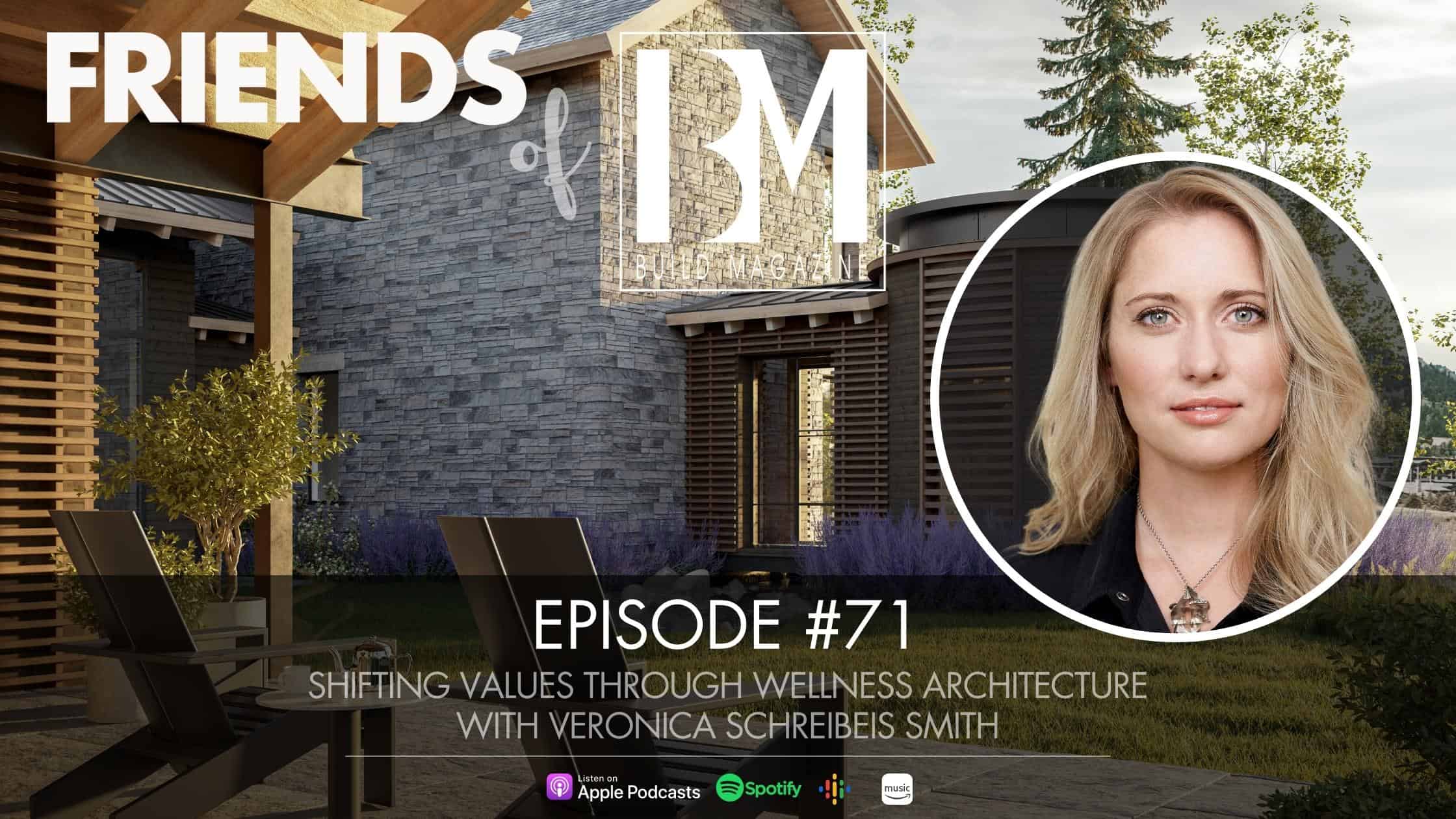 ep-71-shifting-values-through-wellness-architecture-with-veronica-schreibeis-smith-fi